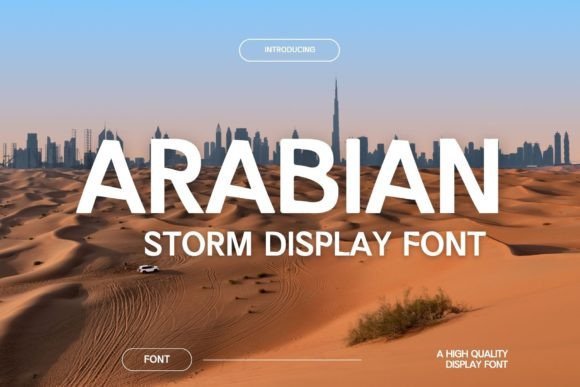 Arabian Storm: A Bold and Adventurous Display Font
