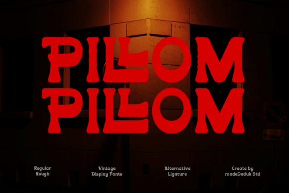 Boost Your Campaign with Pillom: A Bold Vintage Font