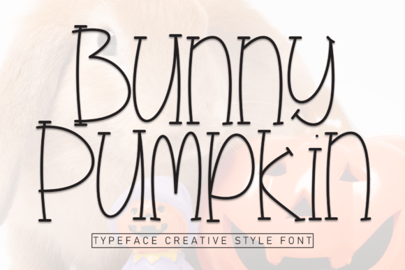 Bunny Pumpkin: A Whimsical Display Typeface
