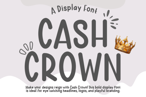 Cash Crown: A Versatile Sans-Serif Font for Modern Web Design
