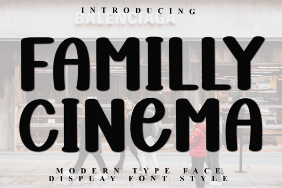 Familly Cinema: A Cinematic Display Typeface