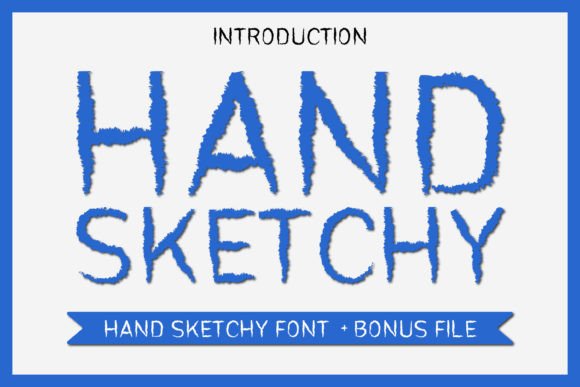 Hand Sketchy: A Vibrant Font for Your Brand's Creative Touch