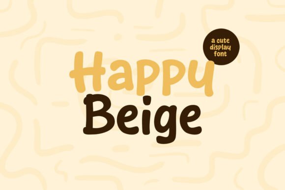 Happy Beige: A Modern and Cute Display Font for Designers