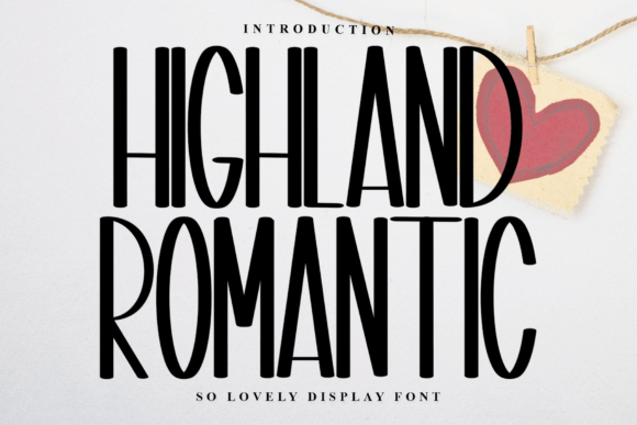 Highland Romantic: A Timeless Display Font for Web Design