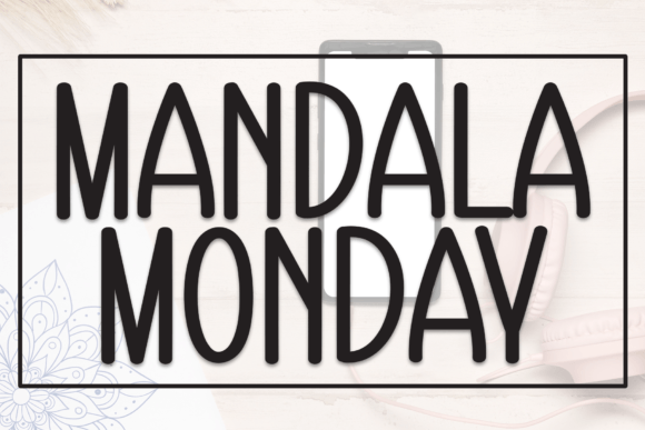 Introducing Mandala Monday: A Modern Display Typeface