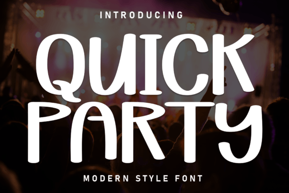 Quick Party: A Charming Font for Your Brand's Visual Identity