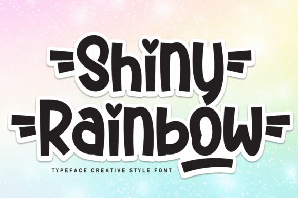 Shiny Rainbow: A Playful Font for Eye-Catching Campaigns