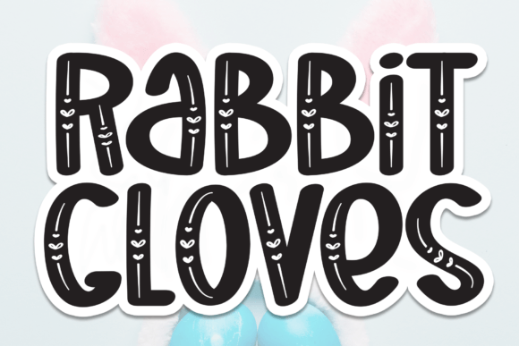 Unleash Creativity with Rabbit Gloves: A Charming Display Font